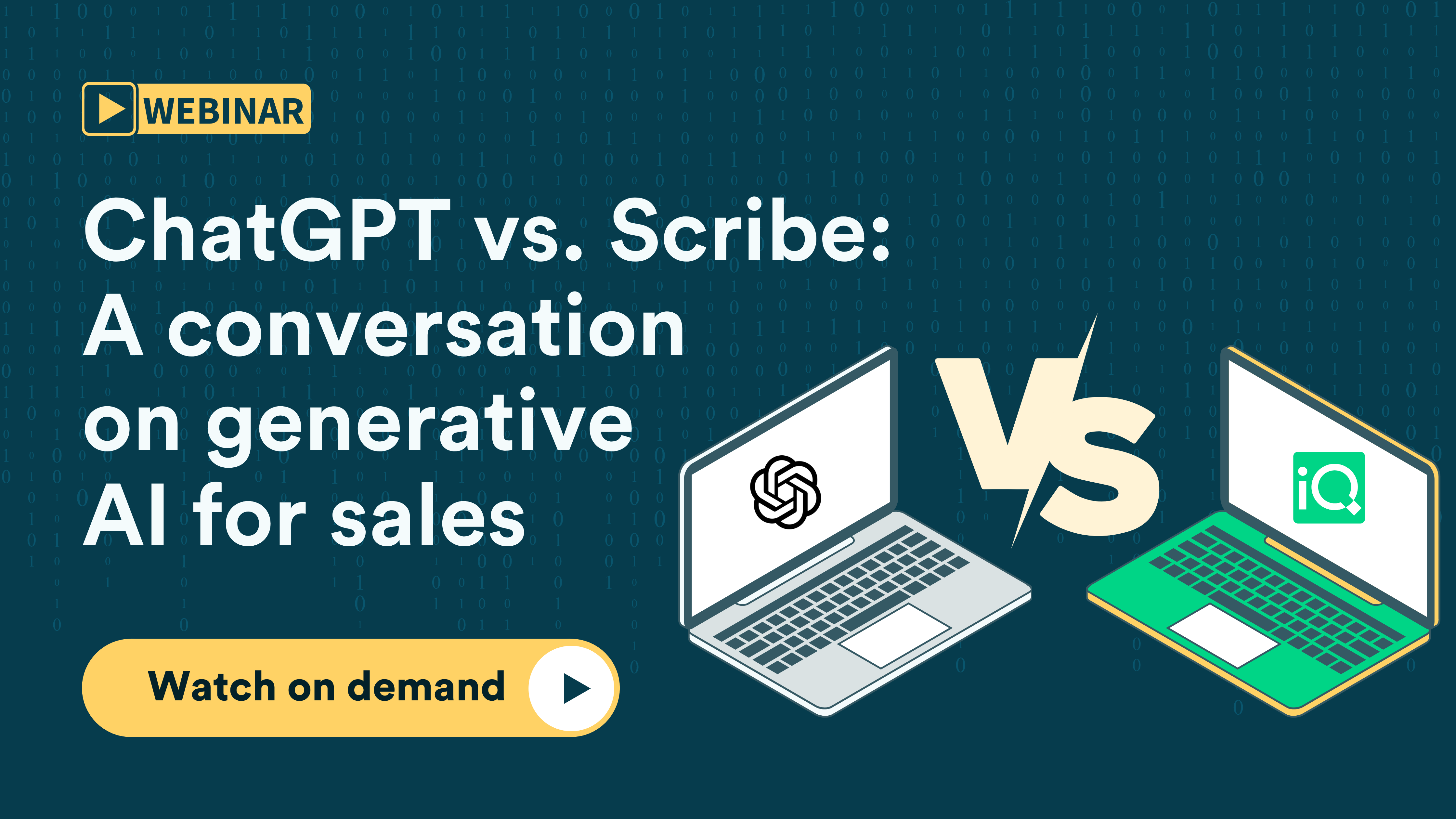 Watch our webinar on demand: ChatGPT vs. Scribe a conversation on generative AI for sales